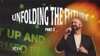 Unfolding The Future 3 || Andrew Mason || ICLV || 09.08.2024