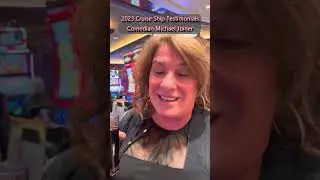 Comedian Michael Joiner cruise testimonials 2023