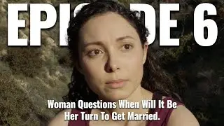 WOMAN QUESTIONS WHEN WILL IT BE HER TURN TO GET MARRIED