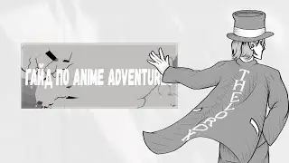 гайд по anime adventures