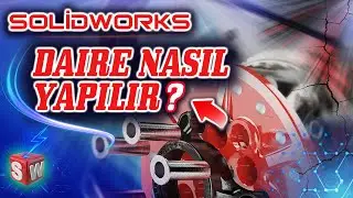 DAİRE ÇİZME KOMUTU NASIL KULLANILIR!! solidworks