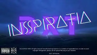 DxT - ''INSPIRATIA'' (Official Audio)