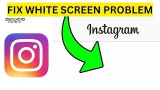 How To Fix Instagram White Screen Problem(EASY)