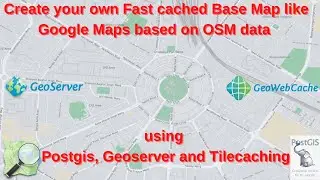 Create Fast cached Base Map like Google Map based on OSM data using Postgis, Geoserver & Tilecaching