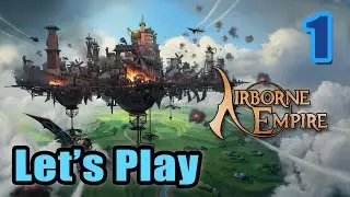 Let's Play - Airborne Empire - Full Gameplay - Full Playthrough (Steam Next Fest)
