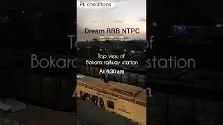 top view from Bokaro Railway station🚏| Dream RRB NTPC |@PreetiKumari_Pkcreations  |#railwayexam  😇