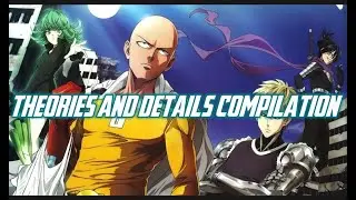 One punch man theories and hidden details compilation! 