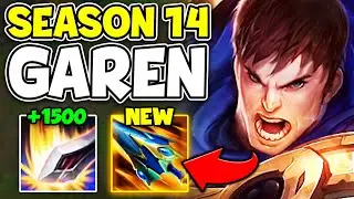 THIS ITEM WAS LITERALLY MADE FOR GAREN! NEW SEASON 14 ITEMS ARE INSANE!