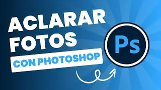 Como aclarar fotos en Photoshop