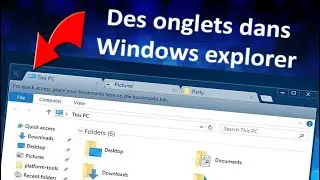 Des onglets dans l'explorateur de fichiers Windows ! [Tuto]