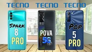Tecno Spark 8 Pro Vs Tecno Pova 5G Vs Tecno Pop 5 Pro