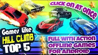 Top 5 Android Games Like Hill Climb Racing (Off-Road Games)