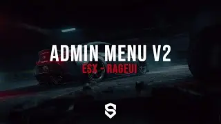[FiveM -  RageUI] Admin Menu V2