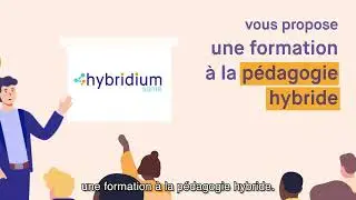 Se former à la pédagogie hybride avec Hybridium Santé