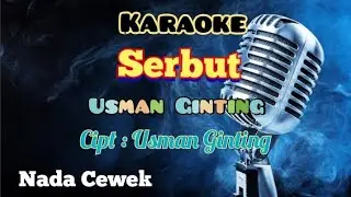 SERBUT | USMAN GINTING | KARAOKE LAGU KARO | NADA CEWEK