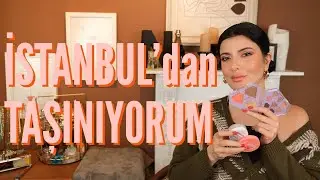 İstanbul'dan Taşınıyorum