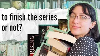 Should I Finish These Series?