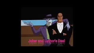 30 Days of Villains: Joker's Deal with Lex Luthor Fandub