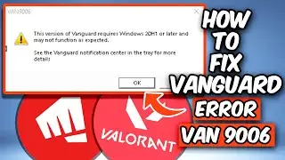 HOW TO FIX VALORANT ERROR CODE VAN 9006 | FIX VALORANT VANGUARD ERROR (2026)