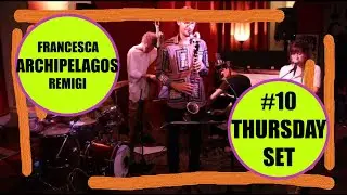 Thursday set #10 - Archipelagos