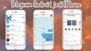 cara mengubah telegram Android jadi IPhone || telegram ios ~