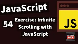 Implement Infinite Scroll in JavaScript (Exercise) - #54