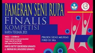 PAMERAN KOMPETISI KARYA MAHASISWA SENI MURNI 2021