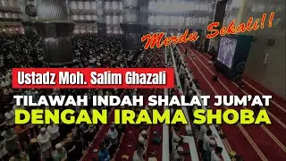 Tilawah Indah Ustadz Salim Ghazali Dengan irama Shoba Saat Shalat Jum'at: Merdu Sekali