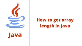 How to get array length in Java