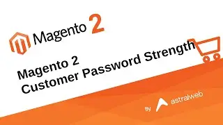 Magento 2 - Customer Password Strength