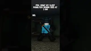 POV: What my Sleep Paralysis Demon Sees at 3AM #shorts #roblox #fyp