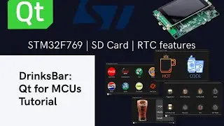 QT for MCU (QUL) with STM32F769I Building DrinksBar: Embedded Drink-Ordering System