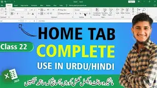 Home tab in excel in Urdu/Hindi | Excel Tutorial for beginners in Urdu/Hindi | Class 22