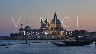 APPLE IPHONE 11 PRO AND DJI OSMO 3 CINEMATIC VIDEO IN VENICE |4K
