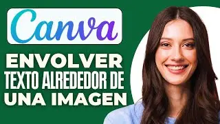 How to Wrap Text Around an Image in Canva