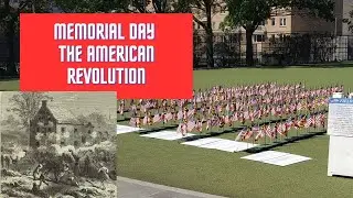 Memorial Day 2024 - Remembering Revolutionary War Soldiers