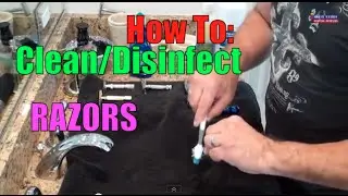 How To Clean and Disinfect Safety Razors 