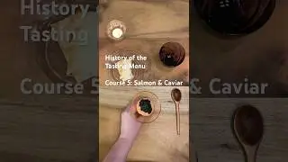 History of the Tasting Menu: Part 6