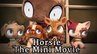 Horsie || An LPS Mini Movie