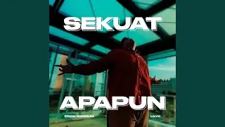 Sekuat Apapun
