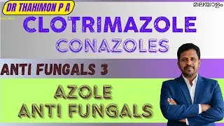 Azole Antifungals Malayalam Clotrimazole Fluconazole Ketoconazole Malayalam Itraconazole