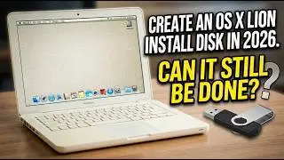 How to Create a Mac OS X Lion USB Installer in 2026: Step-by-Step Guide