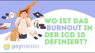 Wo ist das Burnout in der ICD 10 definiert?