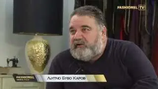 Интервју со Бубо Каров - FASHIONEL TV, десетта епизода