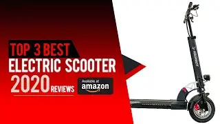 Top 3 best electric scooter 2020