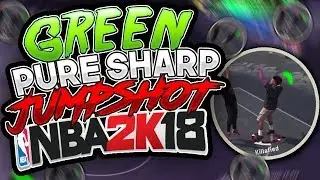 Brand New Jumpshot!! All Greens!!Nba2k18 Jumpshot
