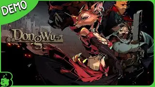 Burr Plays 'Dong Wu: Odyssey' Demo (Steam Next Fest)