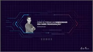 Como Se Tornar um Web Designer sem saber Programação?
