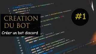 CREER UN BOT DISCORD COMPLET #1 - CREATION + MISE EN LIGNE