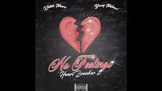 Kiddo Marv - No Feelings (Heartbreaker 2) ft Yung Miami